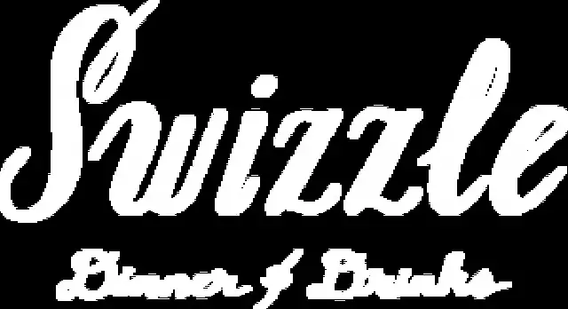 Swizzle Dinner & Drinks